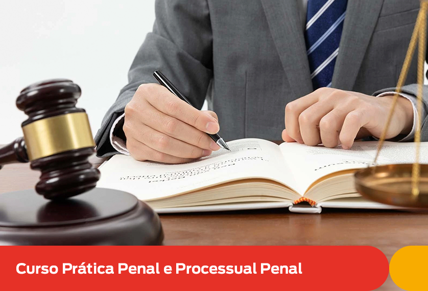 Curso de Prática Penal e Processo Penal - T01.2024